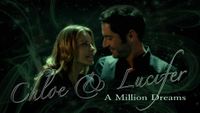 Chloe & Lucifer - A Million Dreams